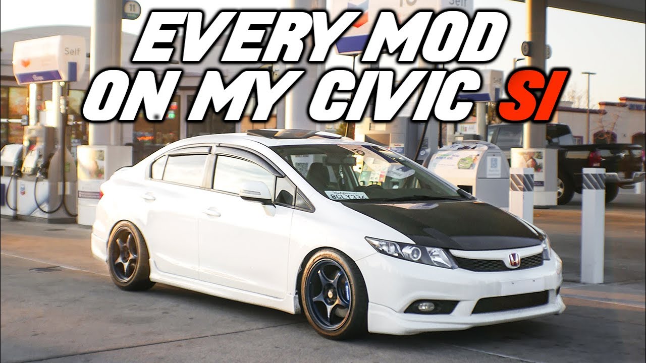 My 2012 Honda  Civic SI - Every MOD done to my 9th Gen Honda Civic Si - Detailed Walkaround