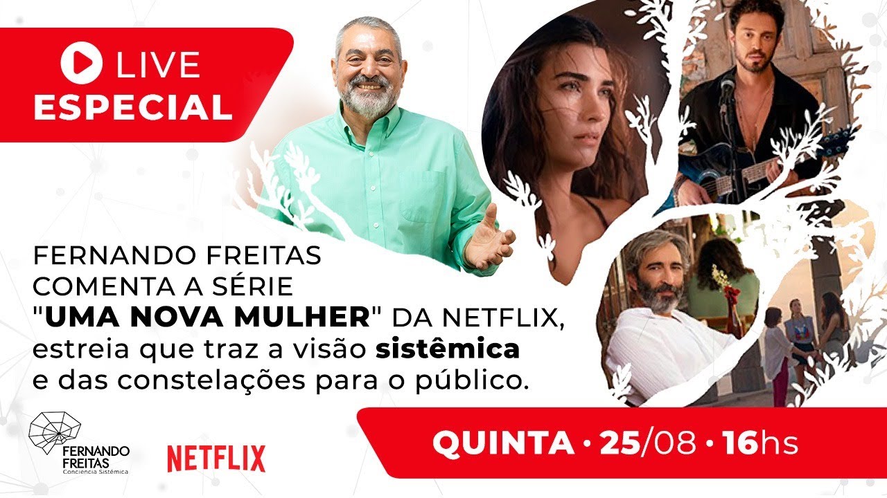 ANÁLISE: Uma Nova Mulher | Série da Netflix sobre Constelação Familiar Ep. 324