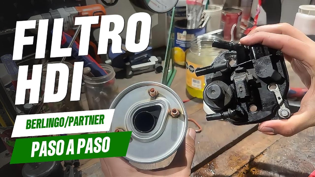 Cómo cambiar el filtro de gasoil Berlingo HDI