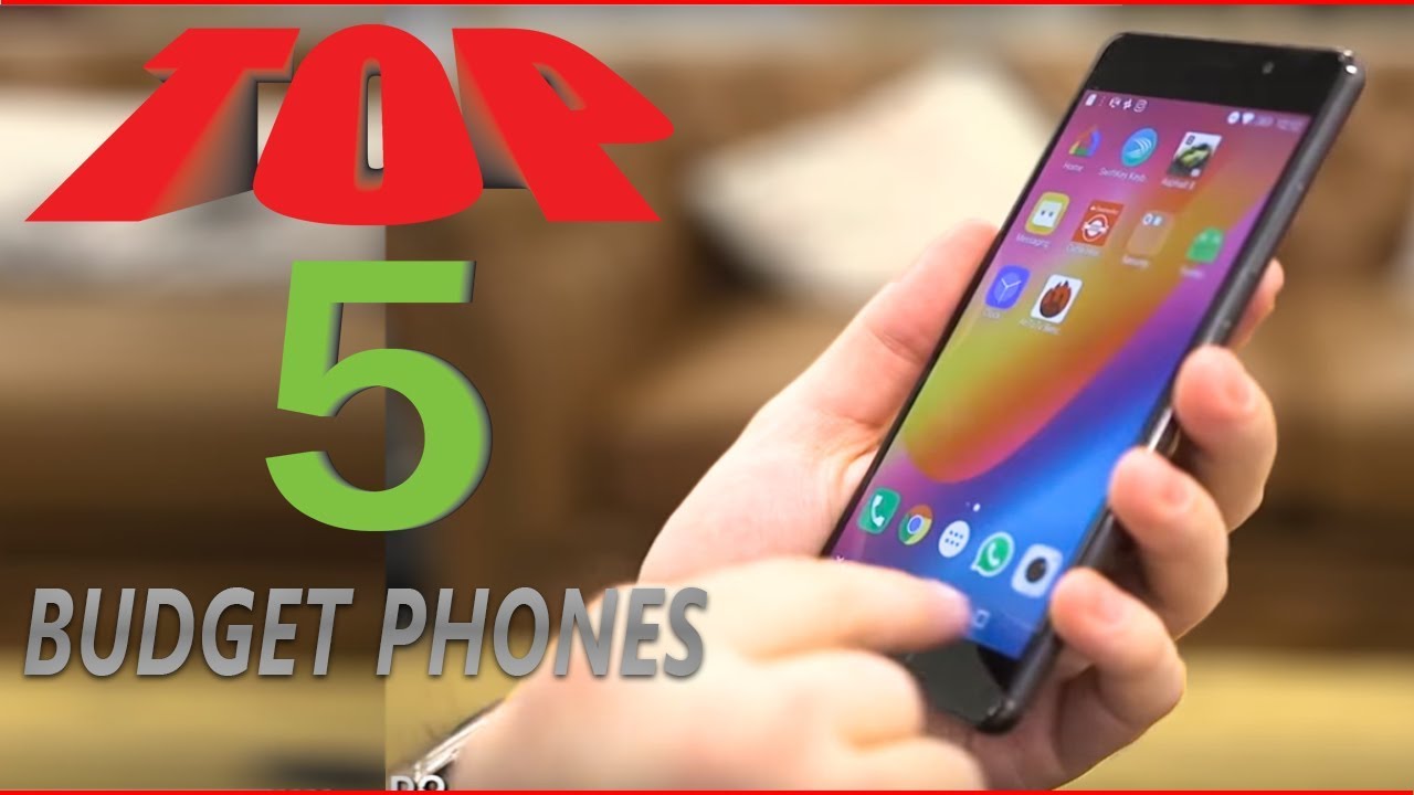 Top 5 Best budget phones to buy in 2018