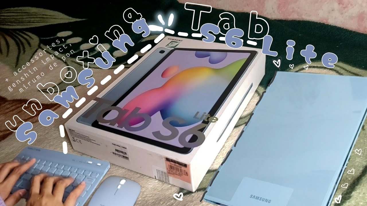 📦 Unboxing Samsung Tab S6 Lite ⚘ accessories, playing genshin impact, watching mirumo de pon⨾