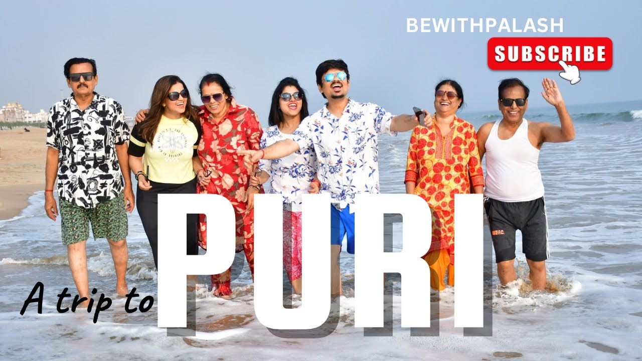 Puri Trip || 2 Days in Puri - Puri Beach Jagannath Temple & Sea‑Facing Stay || Family Trip to Puri 