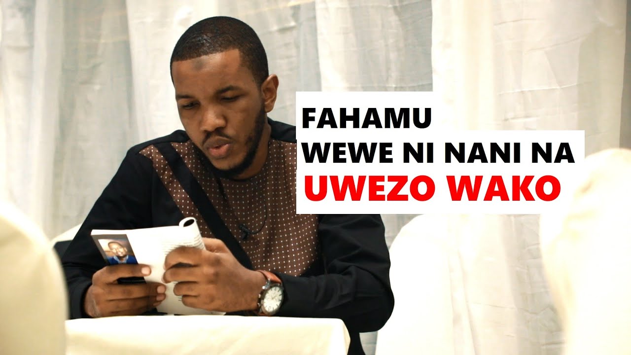 JITAMBUE WEWE NA UWEZO ULIONAO