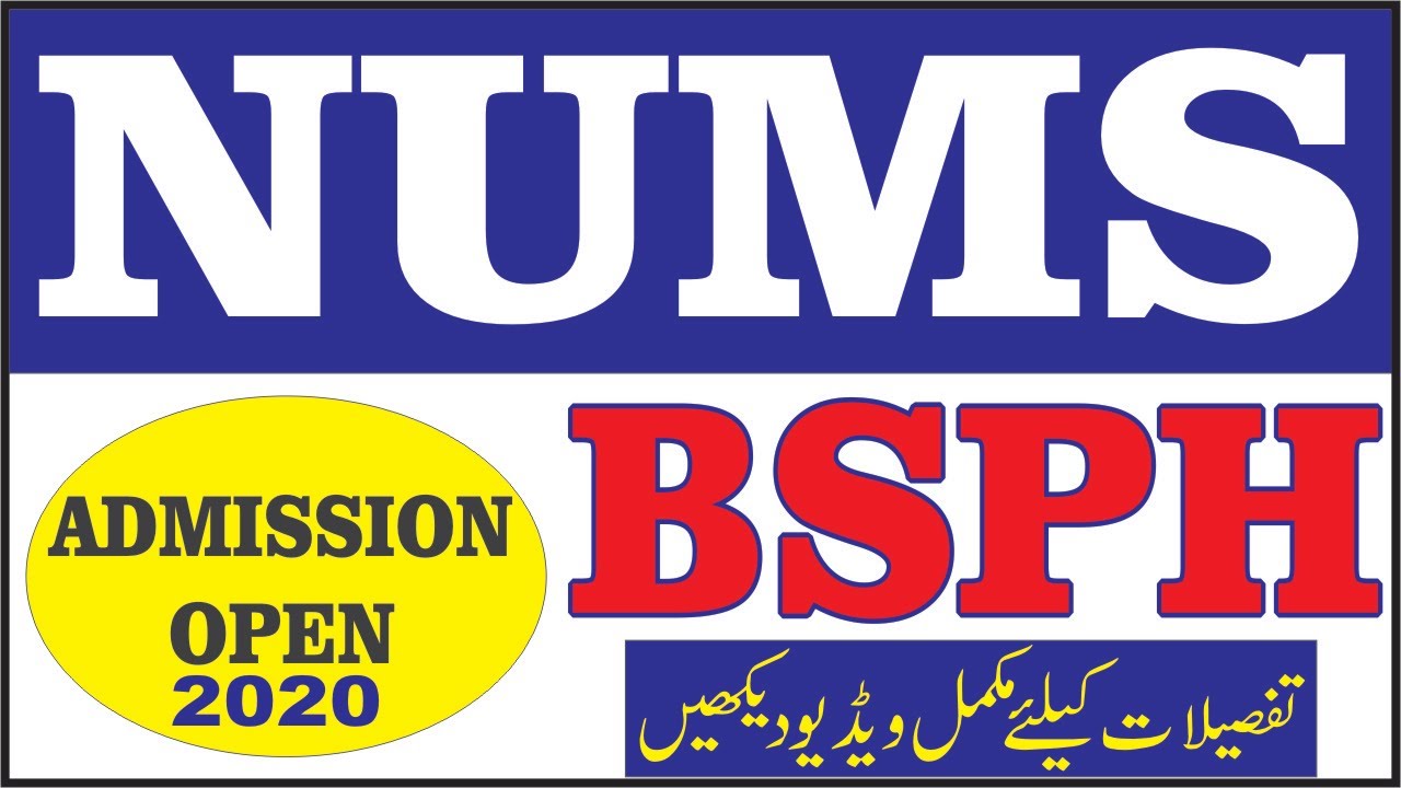 NUMS BS ADMISSION 2020 | NUMS BS PUBLIC HEALTH ADMISSION 2020 | HOW TO APPLY,SCOPE,SCHEDULE,SYLLABUS