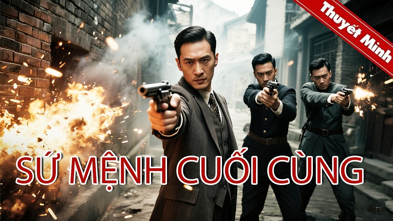 Sứ Mệnh Cuối Cùng | Đặc vụ ngầm phá hủy doanh trại địch. | PHIM LẺ 2026
