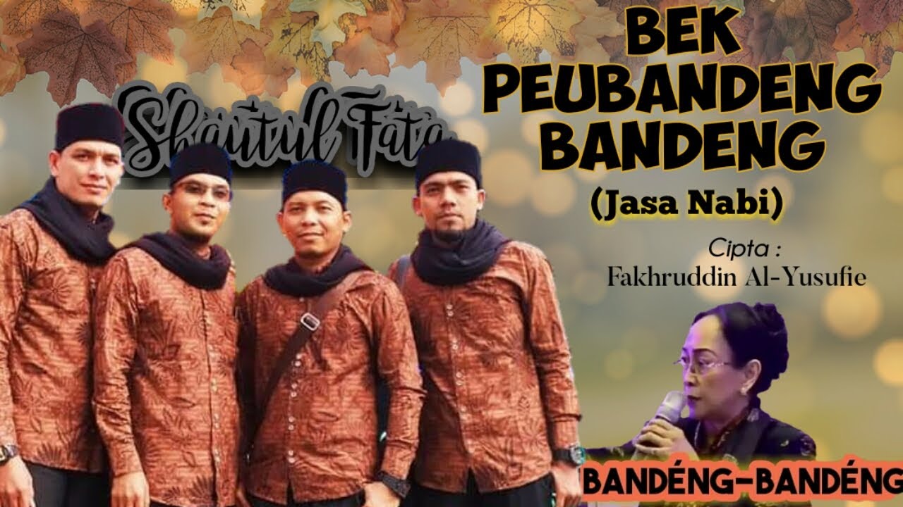 Bek Peubandeng Bandeng ( Jasa Nabi ) || Kasidah Aceh || By Shautul Fata