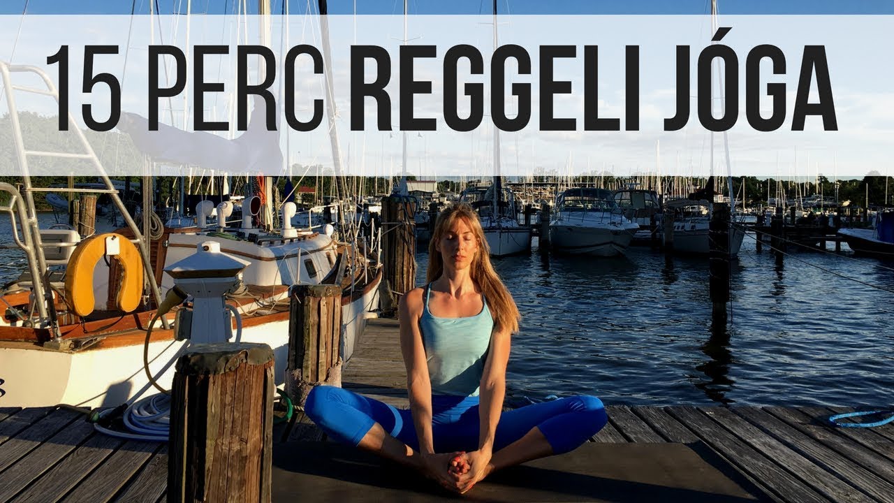 15 perc reggeli j&oacute;ga | J&oacute;ga &Eacute;letm&oacute;d