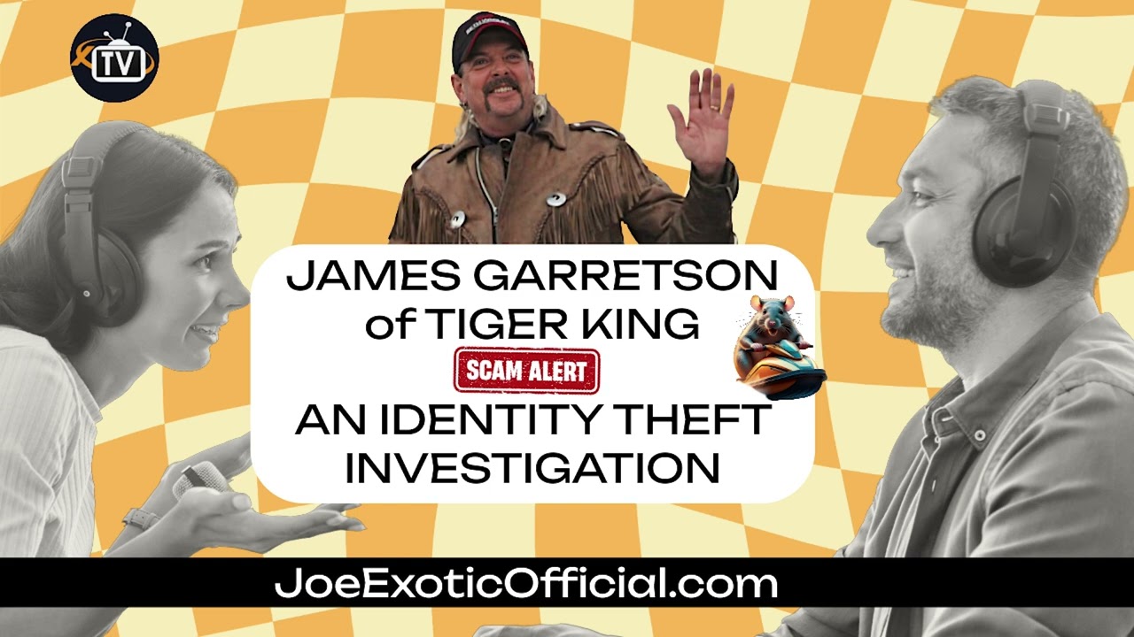 TigerKingTV.com Podcast Episode 2- “James Garretson Identity Theft Investigation”