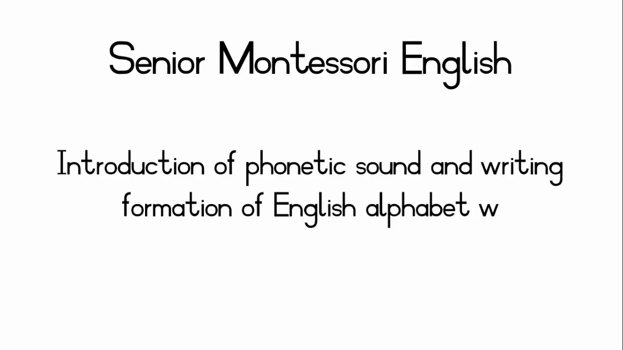 SM English 28 - Introduction of phonetic sound and writing formation of alphabet w