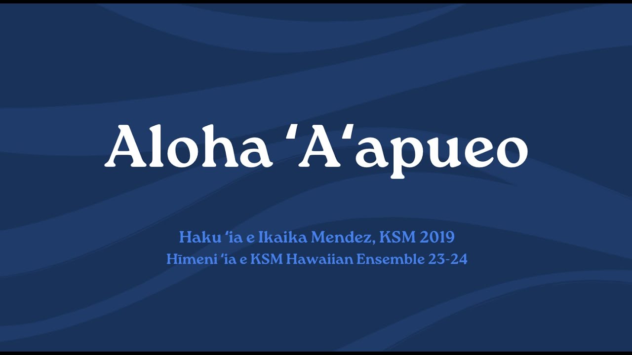 Aloha ʻAʻapueo | Lyrics Wikiō