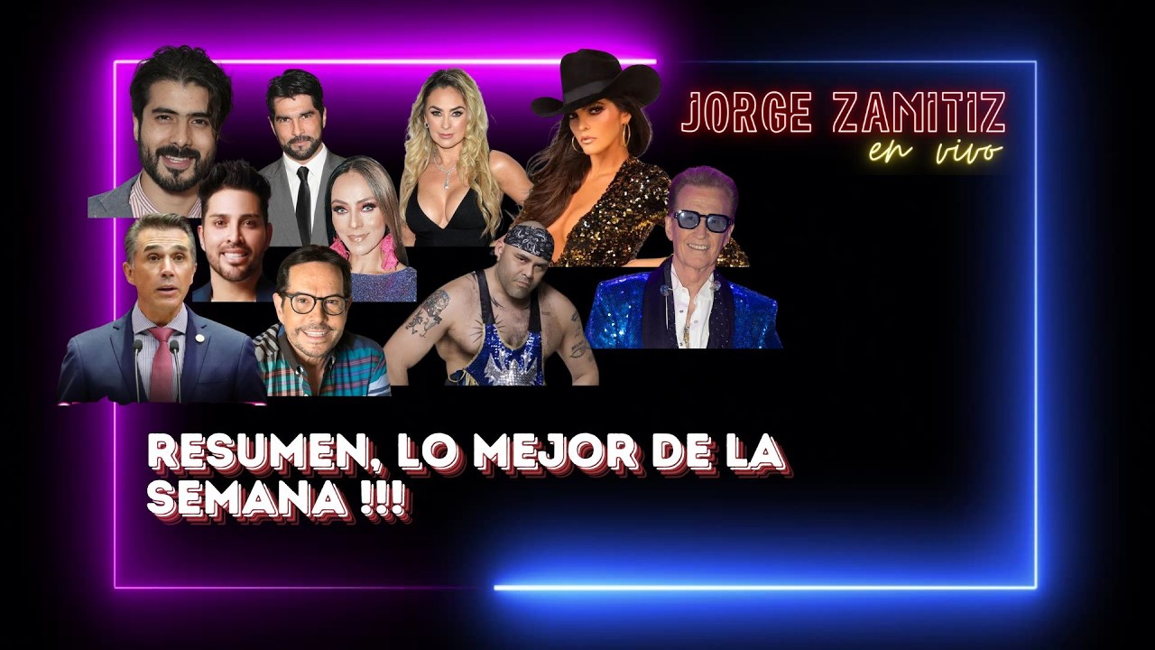Te dejamos el resumen de lo mejor de la semana #jorgezamitiz