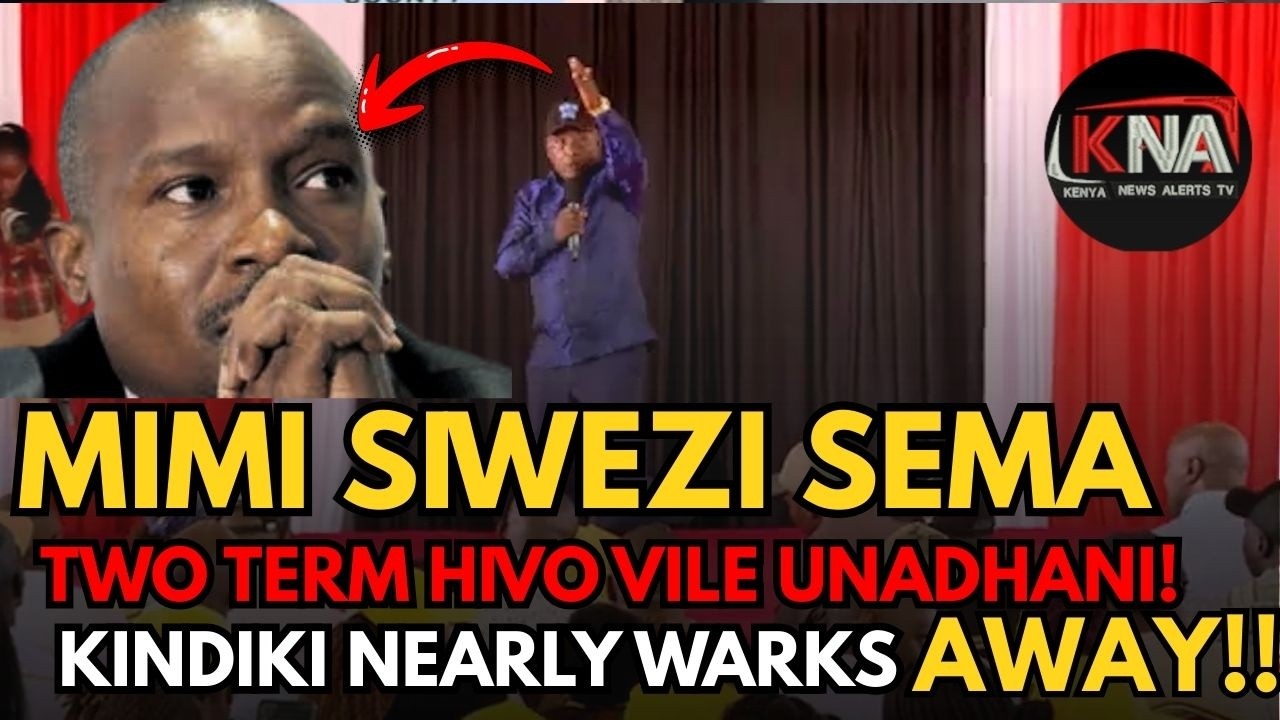 MIMI SIWEZI SEMA TWO TERM HAPANA!
