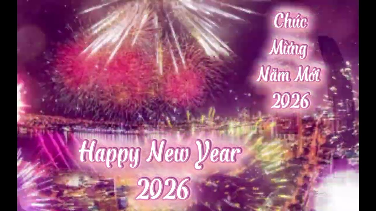  321 Chúc mừng Năm Mới # 2026# 🎆🎇🎆 ( Ngọc kj )
