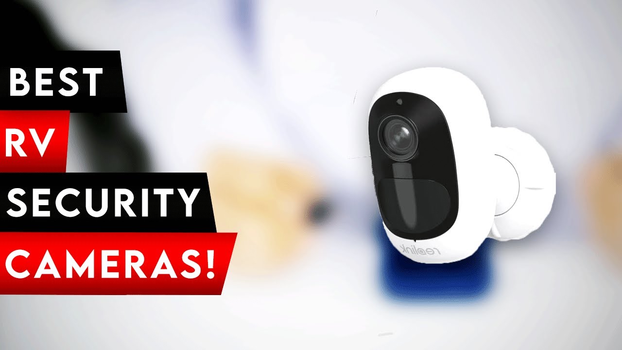 Top 5 Best RV Security Cameras In  [2026]  ✅