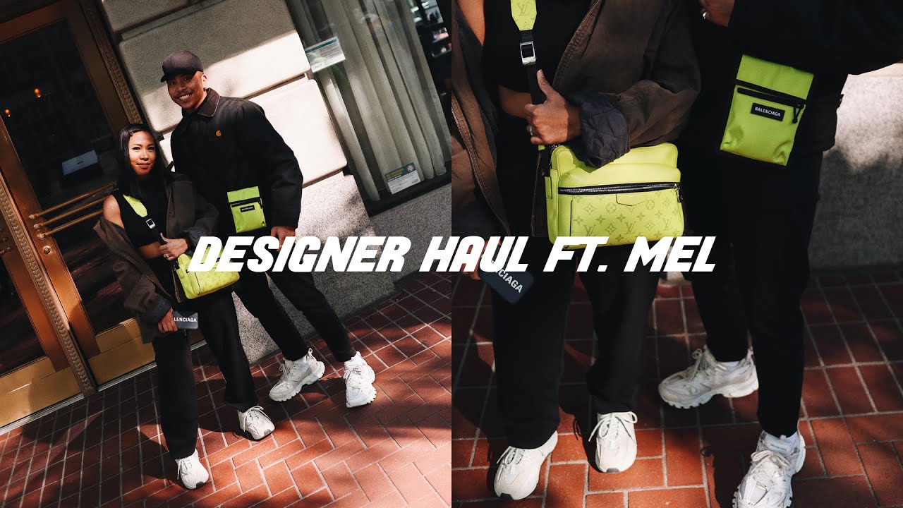 DESIGNER HAUL FT. MEL | Balenciaga, Cold Laundry, LV, & More