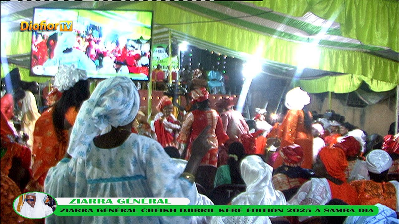53 éme EDITION ZIARRA GENERAL CHEIKH  DJIBRIL KEBE  à SAMBA DIA