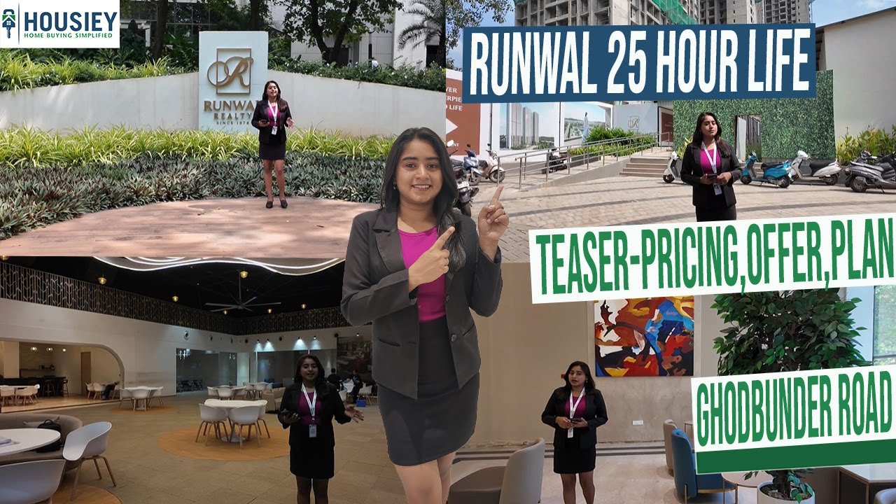 Runwal 25 Hour Life | New Tower 2BHK & 3BHK Flats At Ghodbunder Road Thane | Price & Location 2025