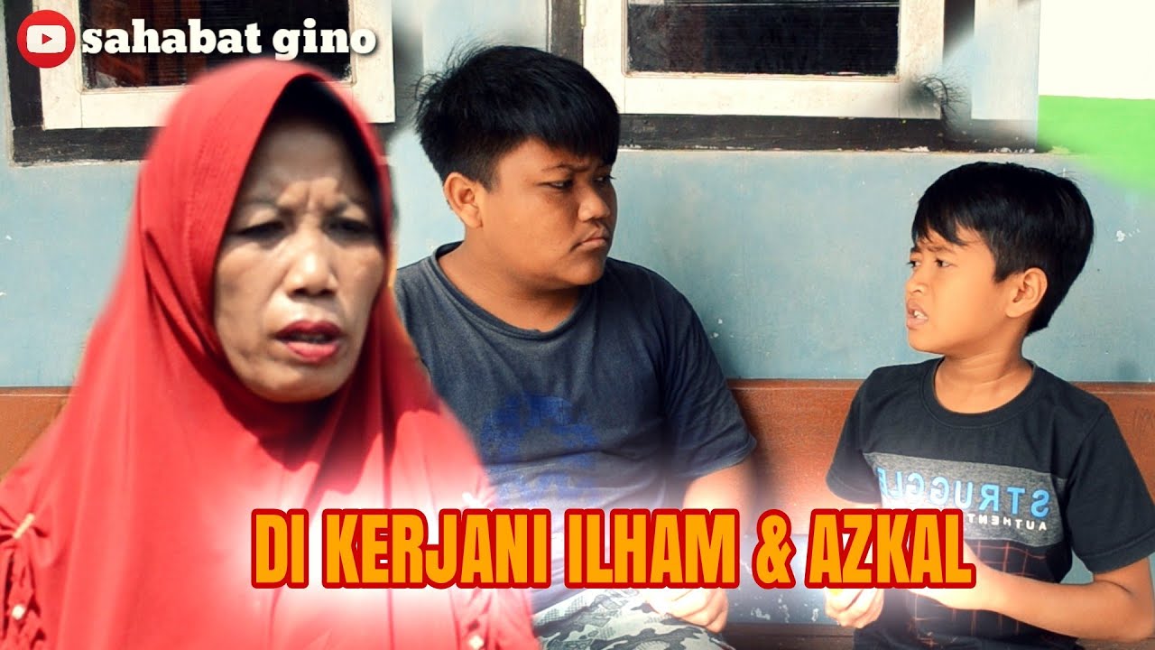 DI KERJANI ILHAM & AZKAL