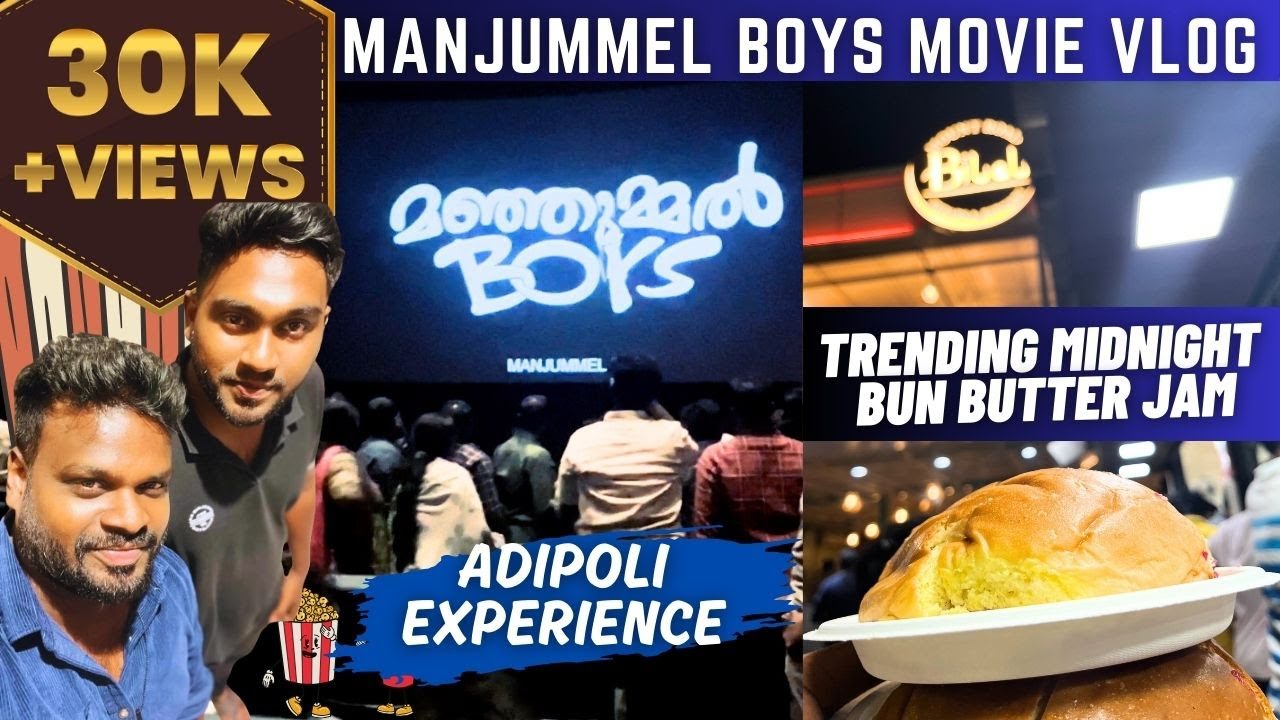 Manjummel Boys Movie Vlog | Celebrating in Chennai | Trending﻿ Midnight Bun Butter Jam