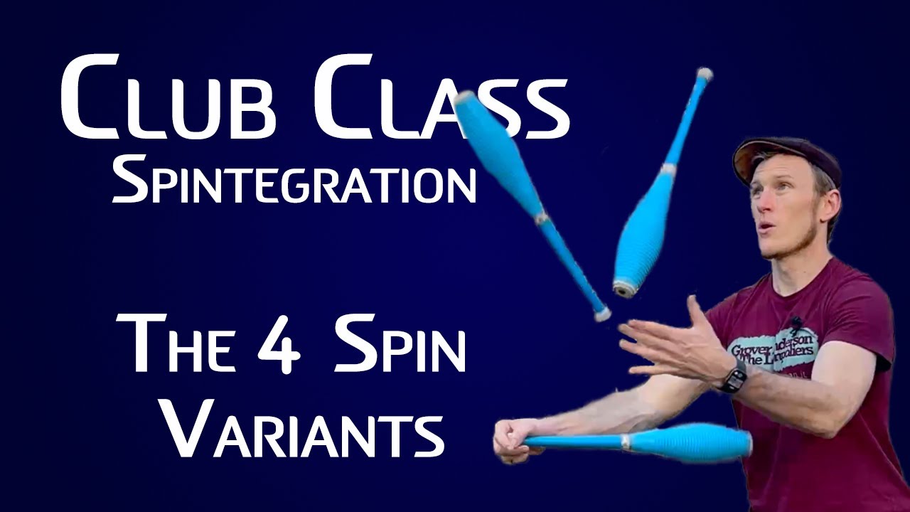 Club Juggling Tutorial - Learn the 4 Spin Variants - Spintegration Series