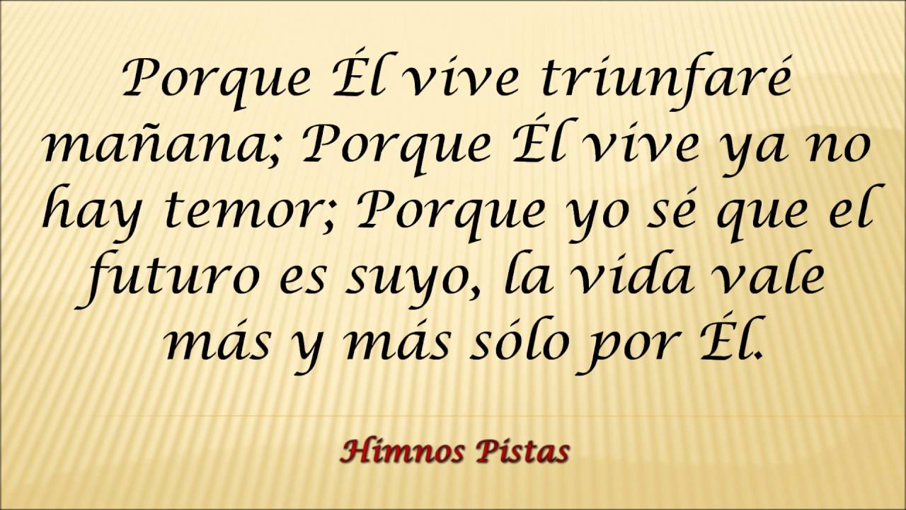 Himnos Pistas - Porque Él vive #460