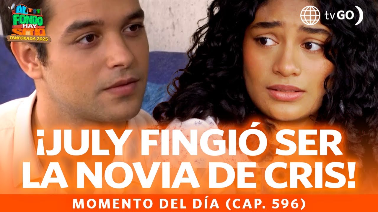 Al Fondo Hay Sitio 12: July fingió ser la novia de Cristóbal a escondidas (Capítulo n°596)