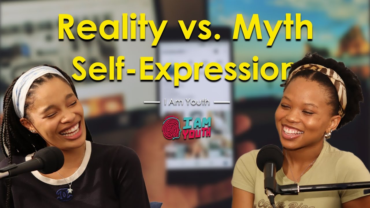 Reality vs Myth: Self-Expression