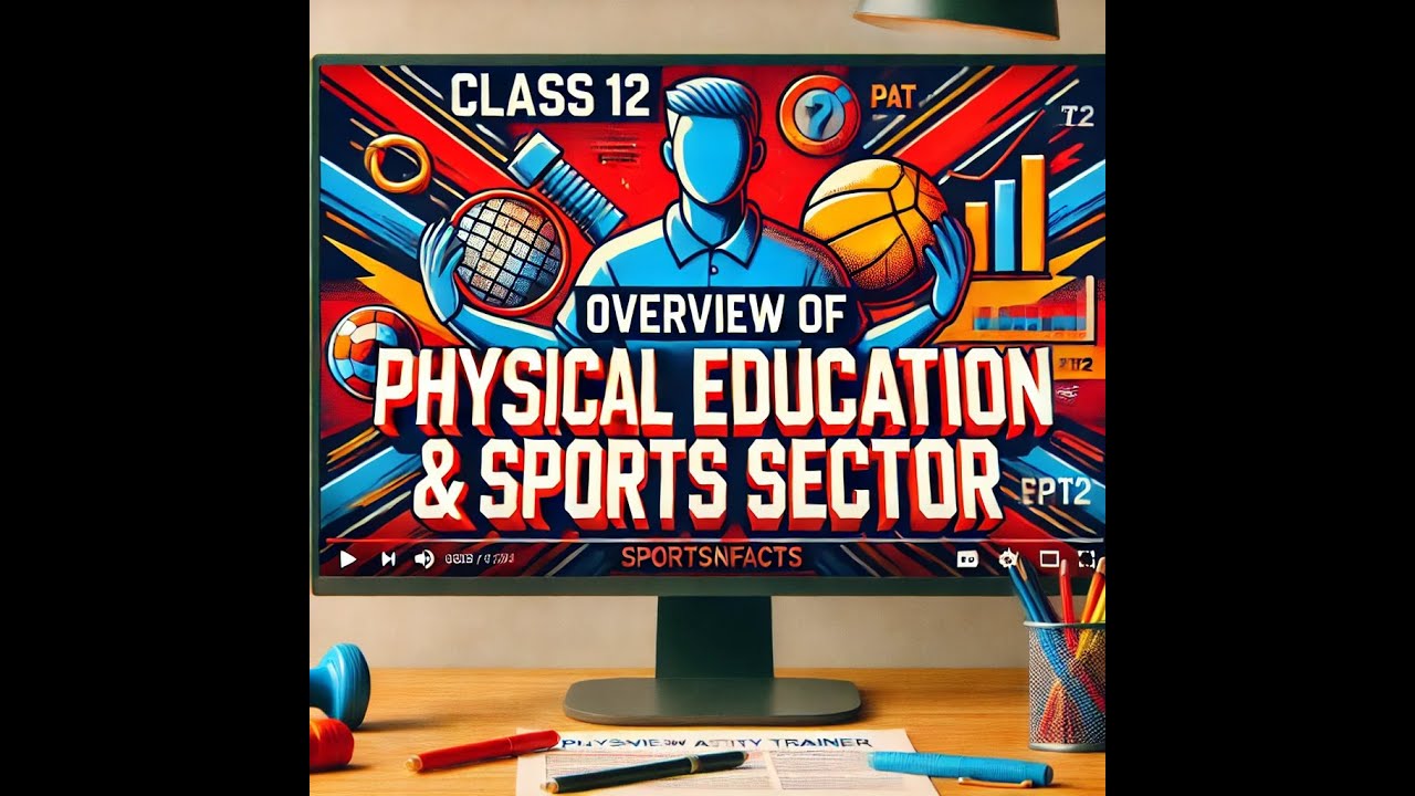 PAT (Physical Activity Trainer) | Overview of Physical Education & Sports Sector #physicaleducation