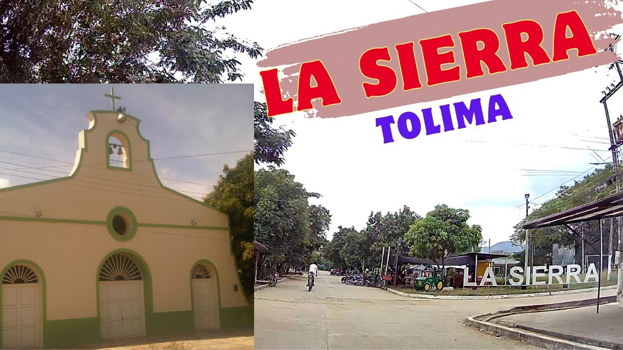 La Sierra Tolima