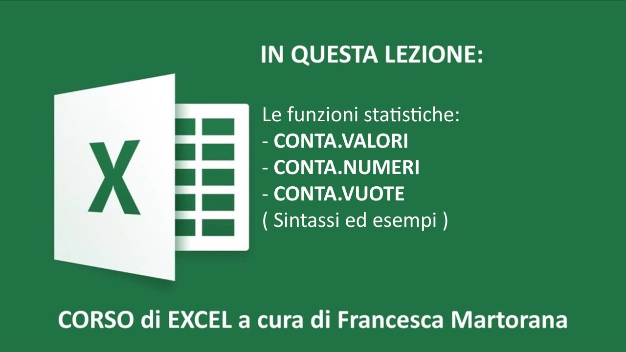 EXCEL tutorial 7B1: CONTA.VALORI, CONTA.NUMERI e CONTA.VUOTE