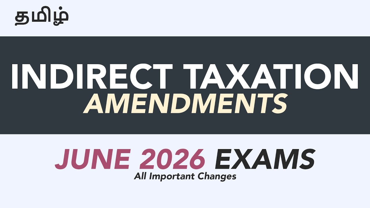 GST Indirect Taxation Amendments CMA Intermediate June 2026 Tamil