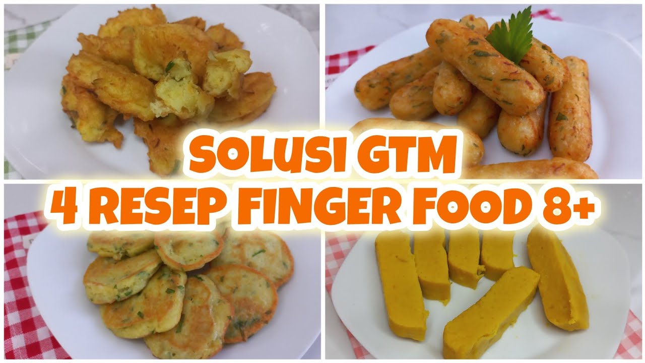 4 RESEP FINGER FOOD 8+ | SNACK MPASI ANTI GTM