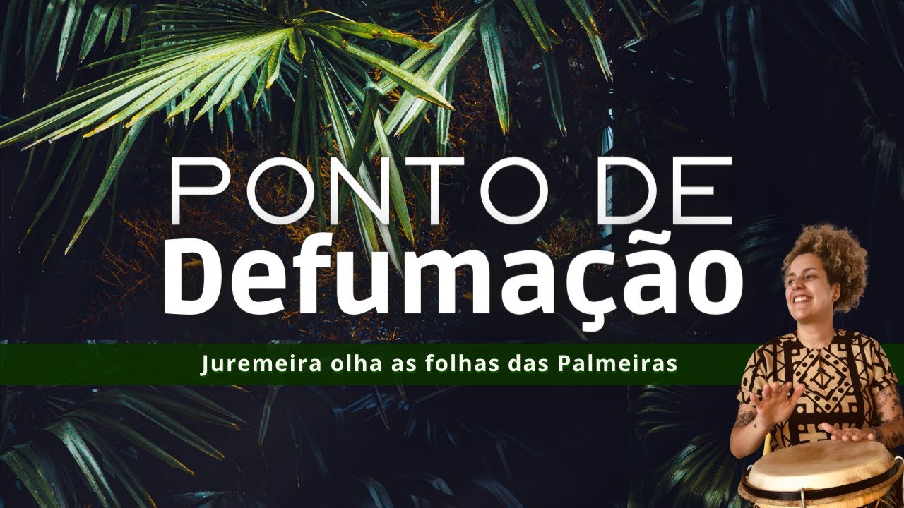 Defumação - Juremeira olha as folhas das palmeiras