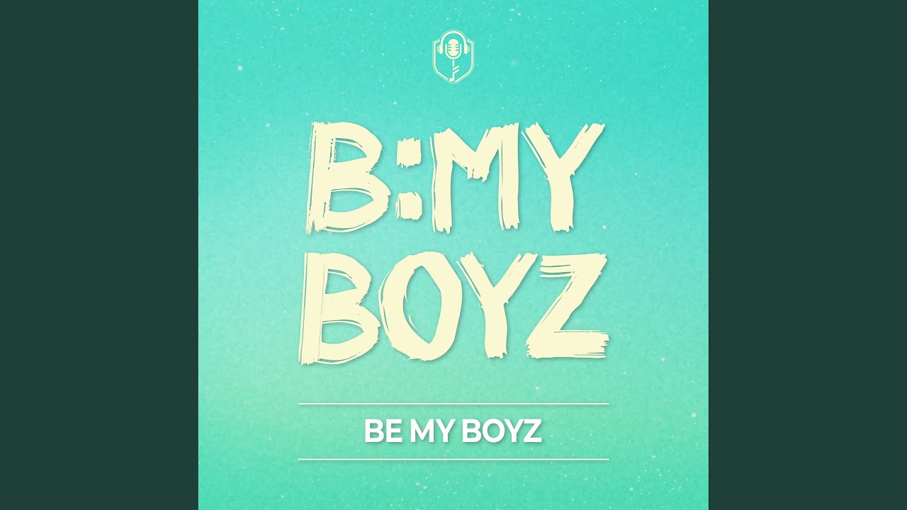 Be My Boyz (Inst.) (Be My Boyz (Inst.))