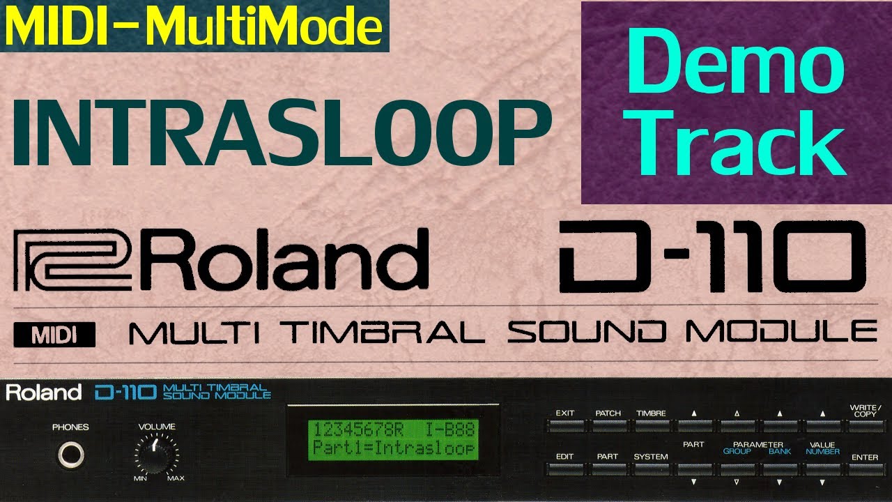Roland D-110 _ INTRASLOOP-Lindrift (MIDI-MultiMode Demo Track)