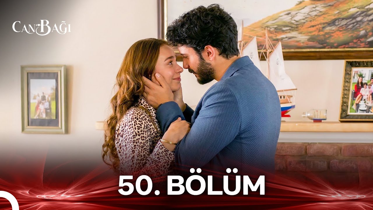 Can Bağı 50. Bölüm