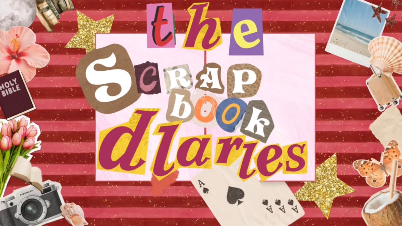 SCRAPBOOK DIARIES: DECEMBER ‘25 (an ode to friendships)