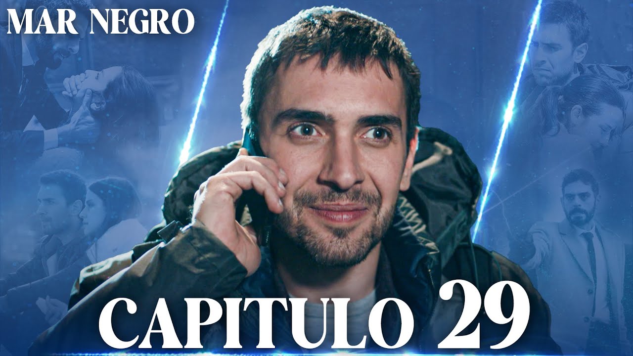 Mar Negro Capítulo 29 | Fugitiva