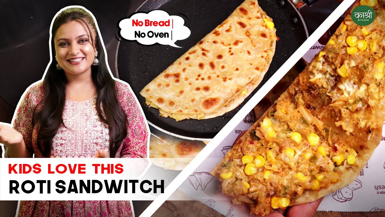 Roti Sandwich | Roti Sandwich Recipe | Roti Sandwich Kaise Banaen | No Bread Sandwich | By Vanashree