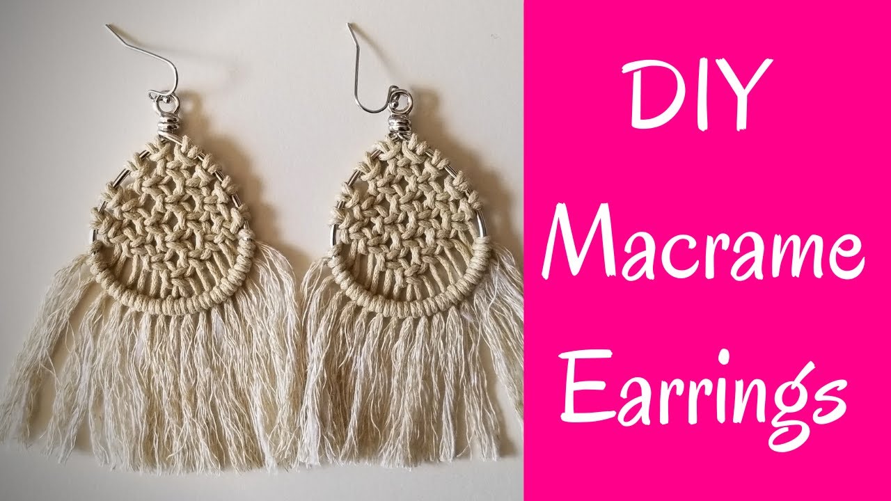 DIY Macrame Earrings Tutorial - Square Knot Macrame Earrings