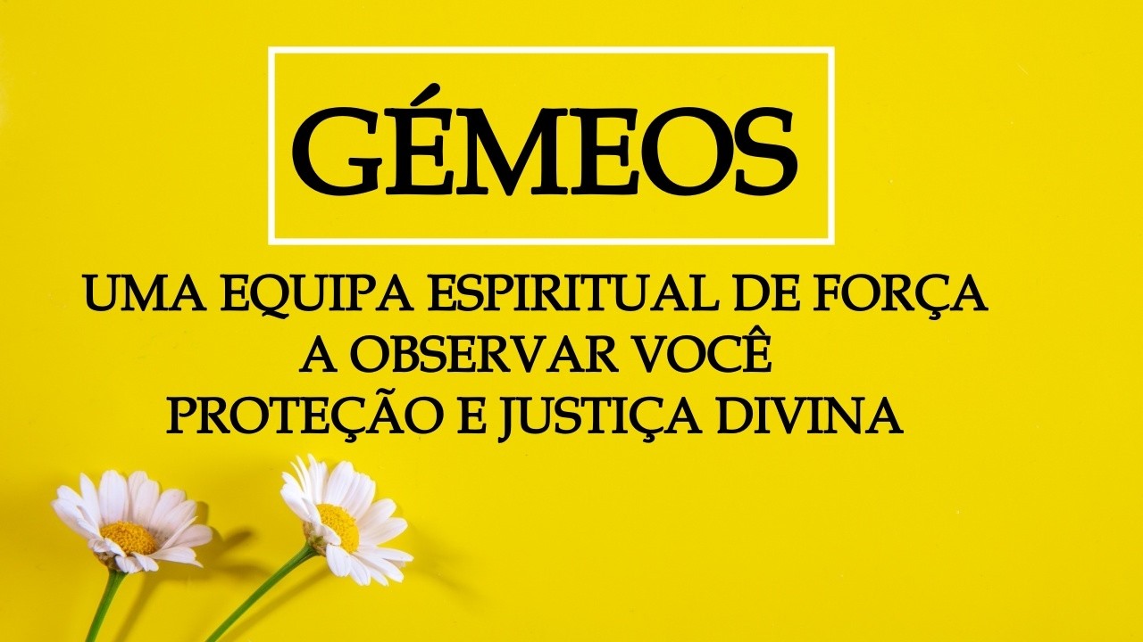 ✨GÉMEOS✨ALGUÊM VEM AO SEU ENCONTRO, SOL, LIBERTAÇÃO E JUSTIÇA DIVINA