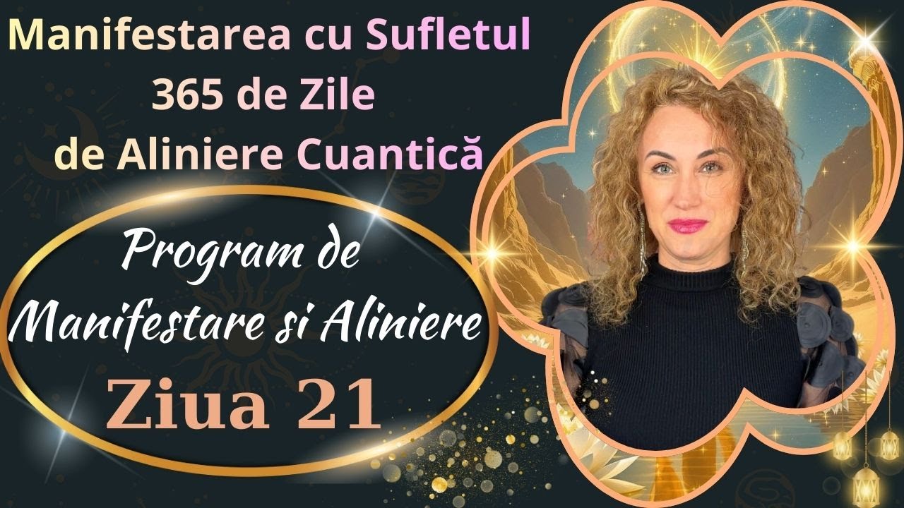 De ce NU funcționează Manifestarea pentru tine - Ziua 21