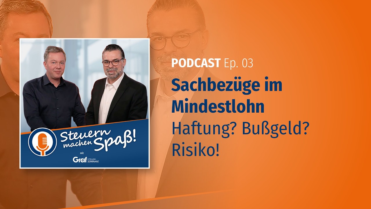 Ep. 03: Sachbezüge im Mindestlohn – Haftung? Bußgeld? Risiko!