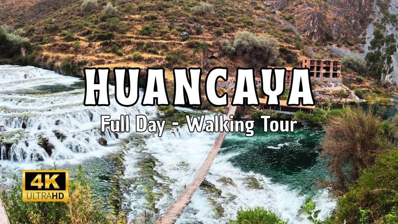 Full Day Huancaya Lima Perú 2025 4K | Paseando Reserva Paisajística Nor Yauyos Cochas | Walking Tour