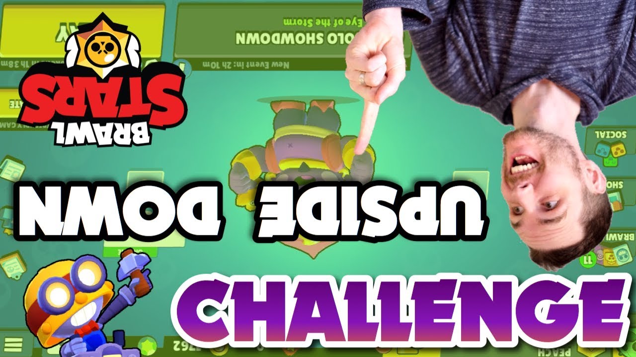 I BET YOU CAN'T WIN | Brawl Stars UPSIDE DOWN Challenge!