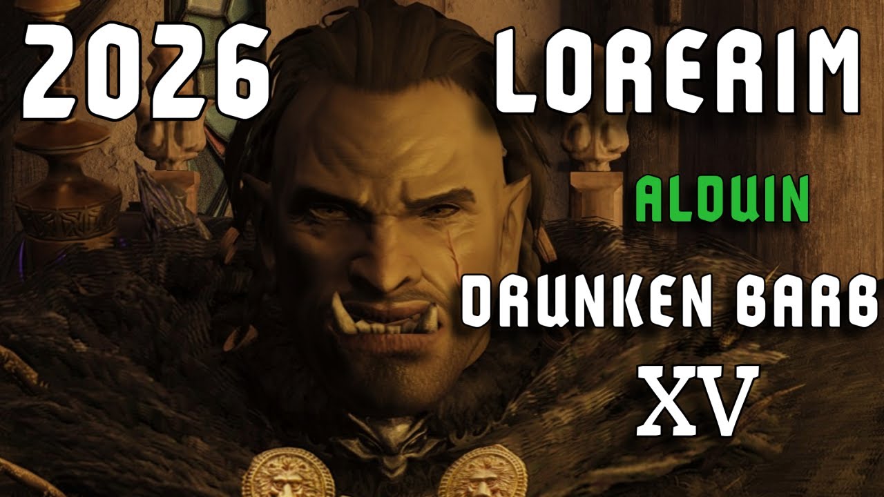 LEGENDARY LORERIM DRUNKEN BARB 🍻 PURSUIT OF ALDUIN⚔️
