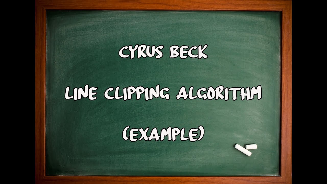 CYRUS BECK Algorithm || Line Clipping Techniques || Computer Graphics