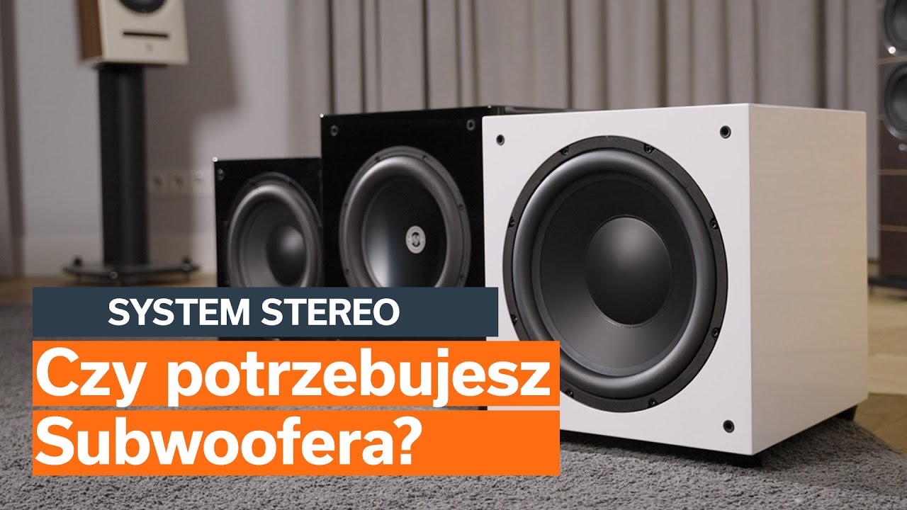 Czy subwoofer w zestawie stereo ma sens? | Poradnik audio