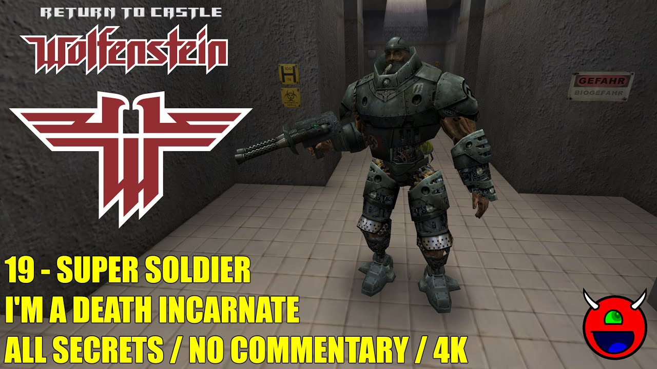 Return to Castle Wolfenstein - 19 Super Soldier - All Secrets UHD 4K