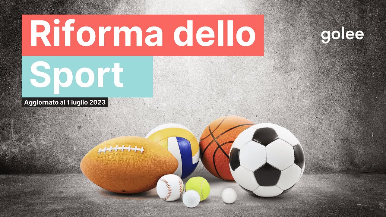 Riforma dello Sport 2023: tutto quello che c’è da sapere